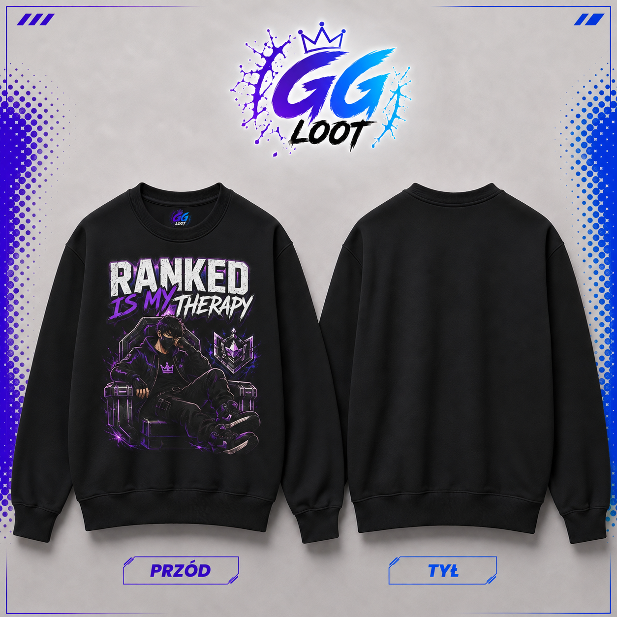 Bluza - "Ranked Is My Therapy" (Przód)