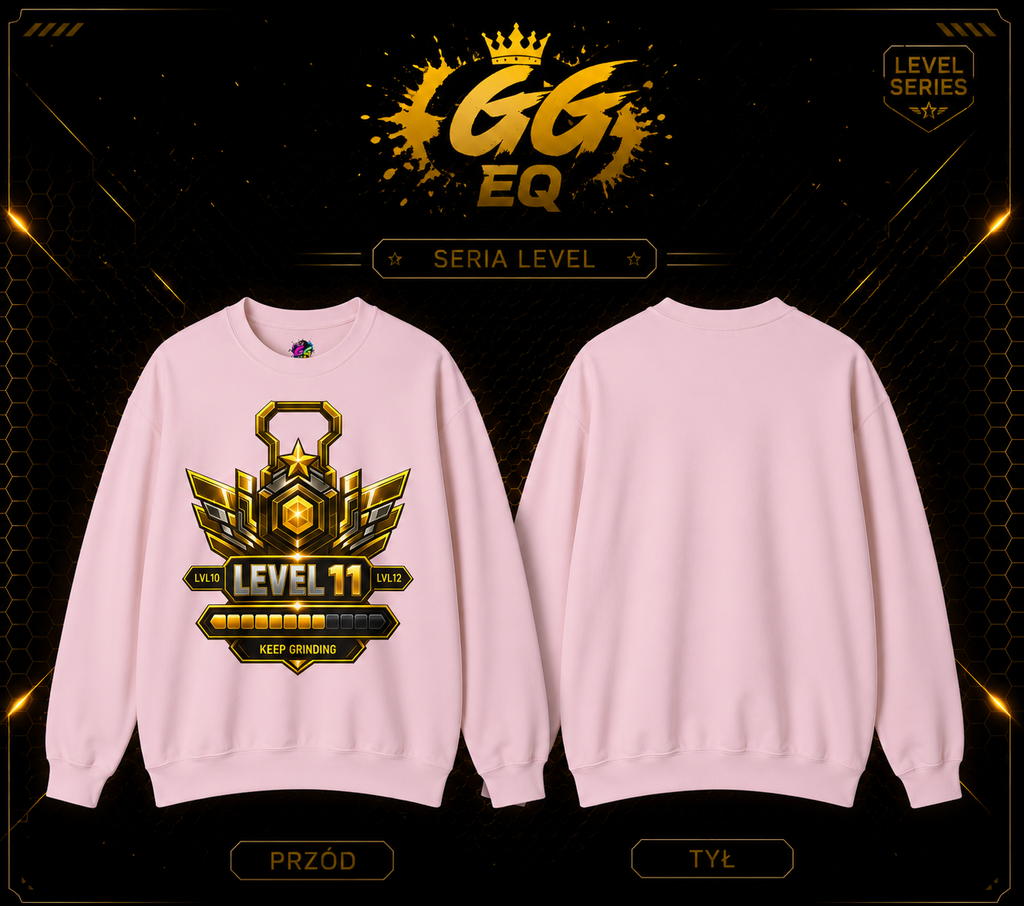Bluza - LVL 11 ,,Keep Gringing’’ (Przód)