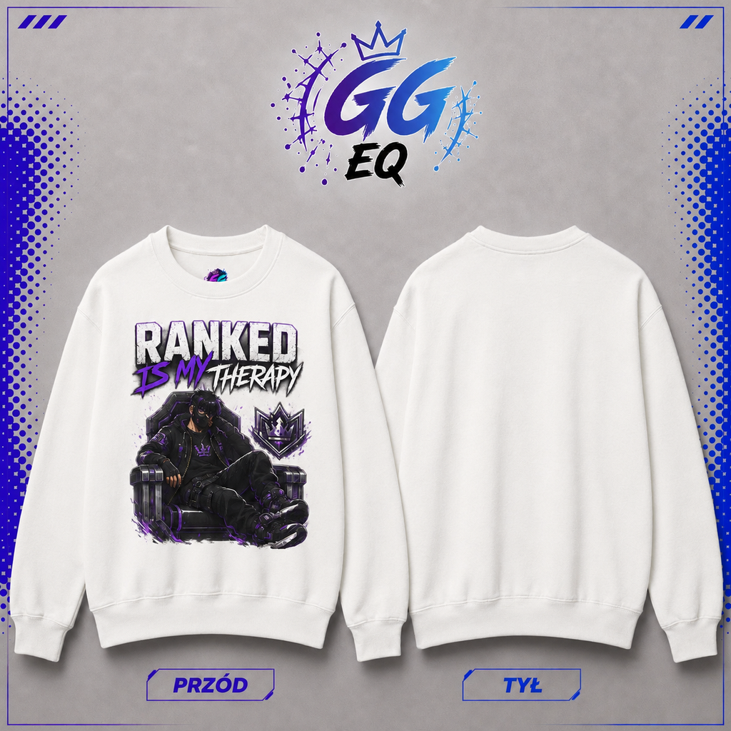 Bluza - "Ranked Is My Therapy" (Przód)