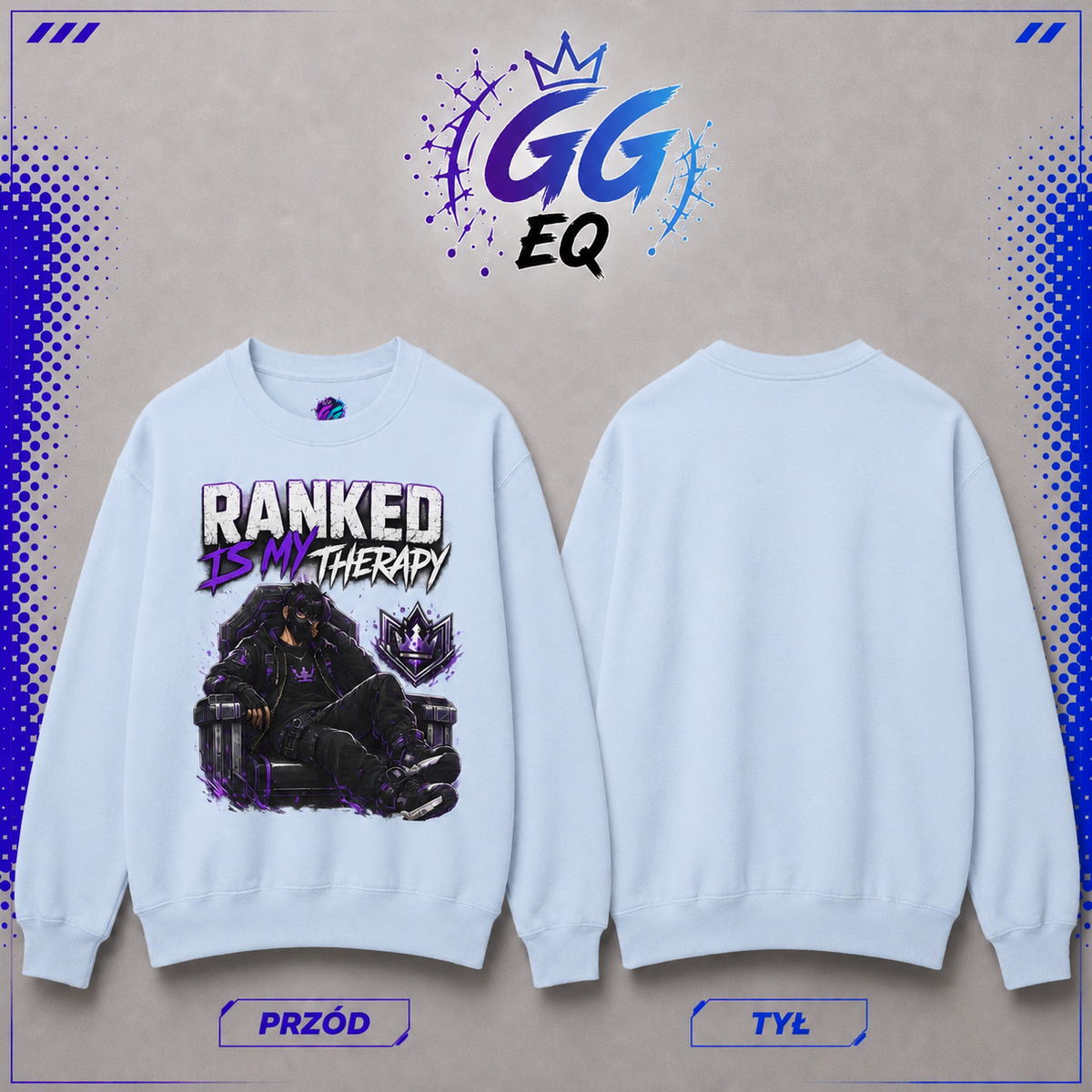 Bluza - "Ranked Is My Therapy" (Przód)