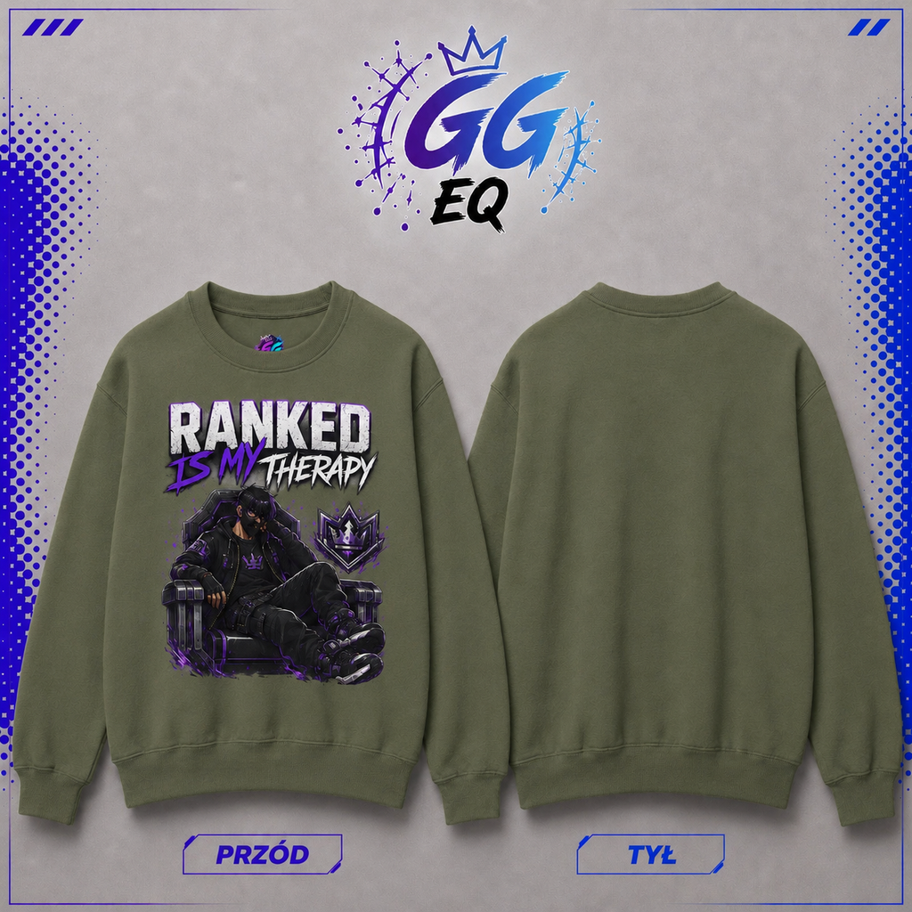 Bluza - "Ranked Is My Therapy" (Przód)