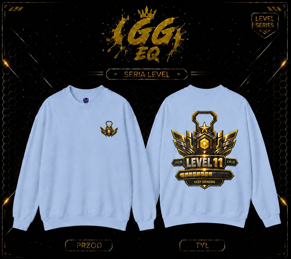 Bluza - LVL 11 ,,Keep Grinding’’ (Premium)