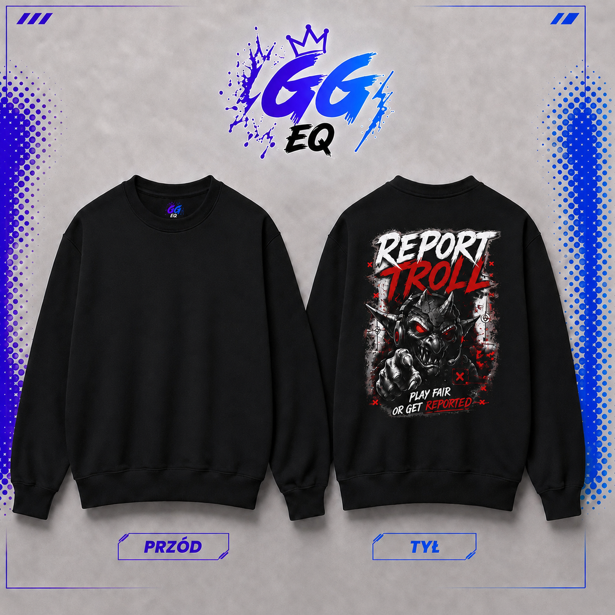 Bluza – "Report Troll" (Tył)