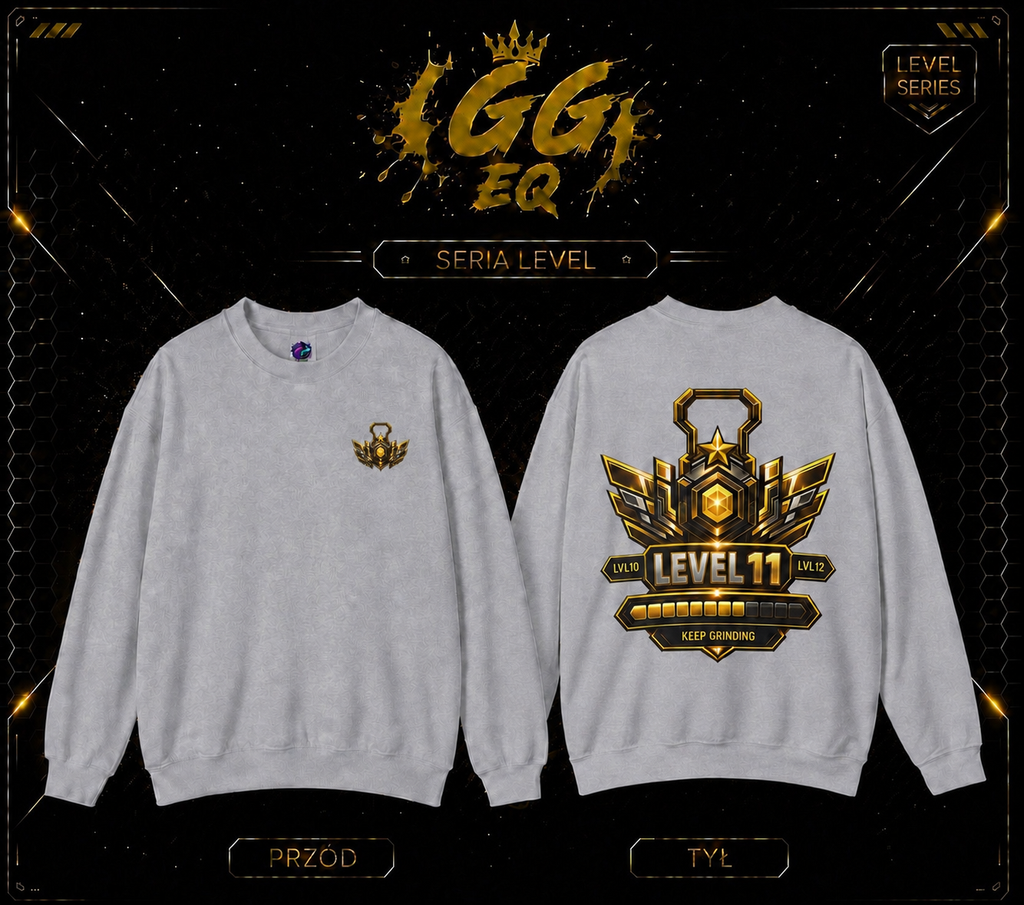 Bluza - LVL 11 ,,Keep Grinding’’ (Premium)