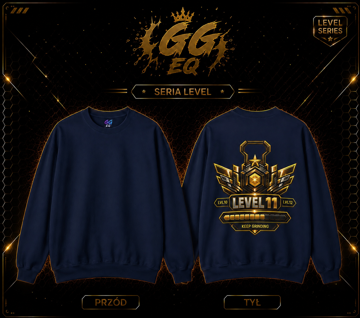 Bluza - LVL 11 ,,Keep Gringing’’ (Tył)