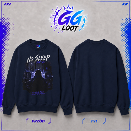 Bluza "No Sleep, Just Win" (Przód)