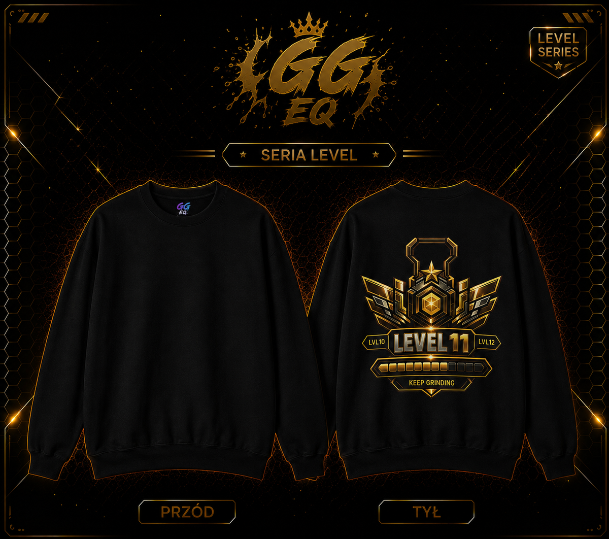 Bluza - LVL 11 ,,Keep Gringing’’ (Tył)