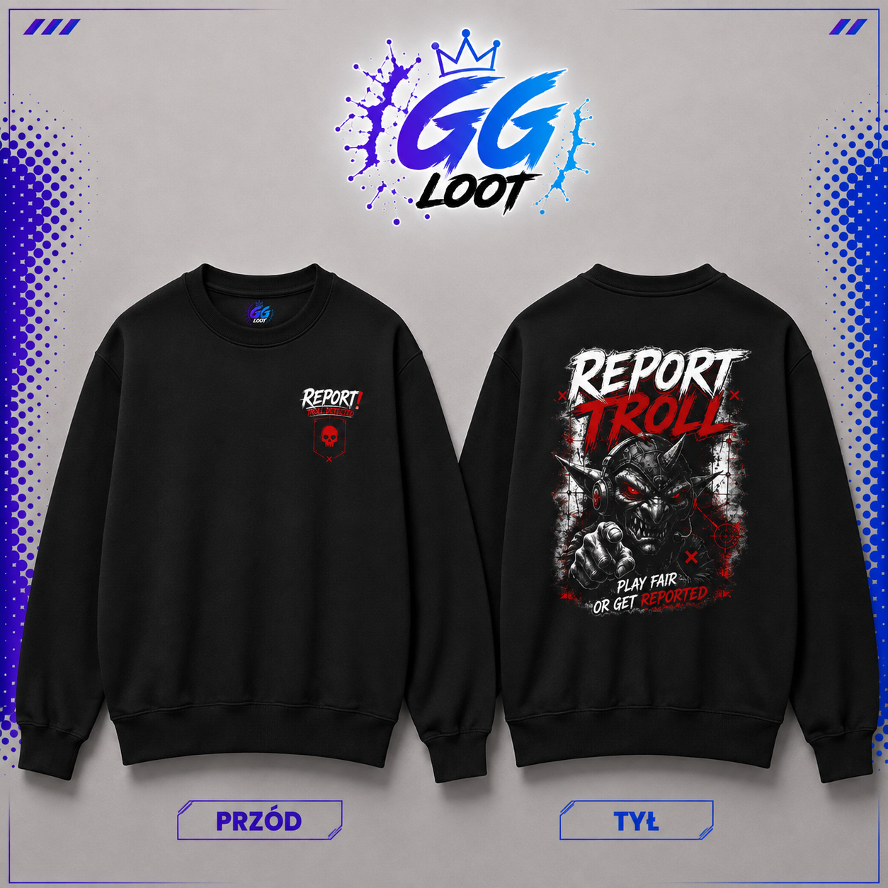 Bluza – "Report Troll" (Premium)