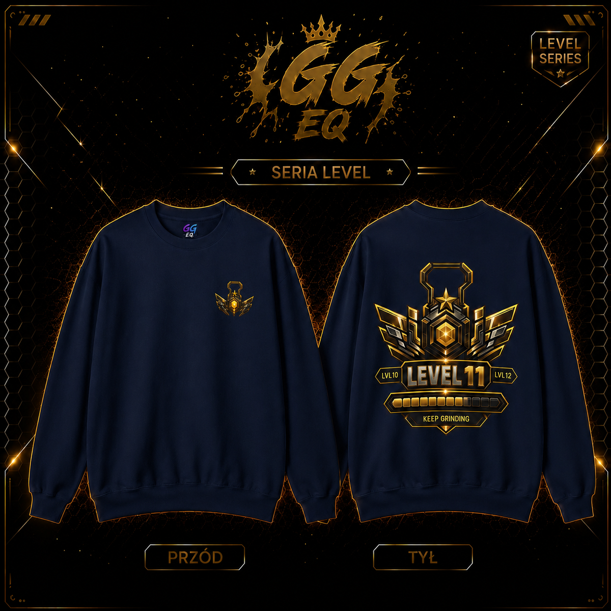 Bluza - LVL 11 ,,Keep Grinding’’ (Premium)