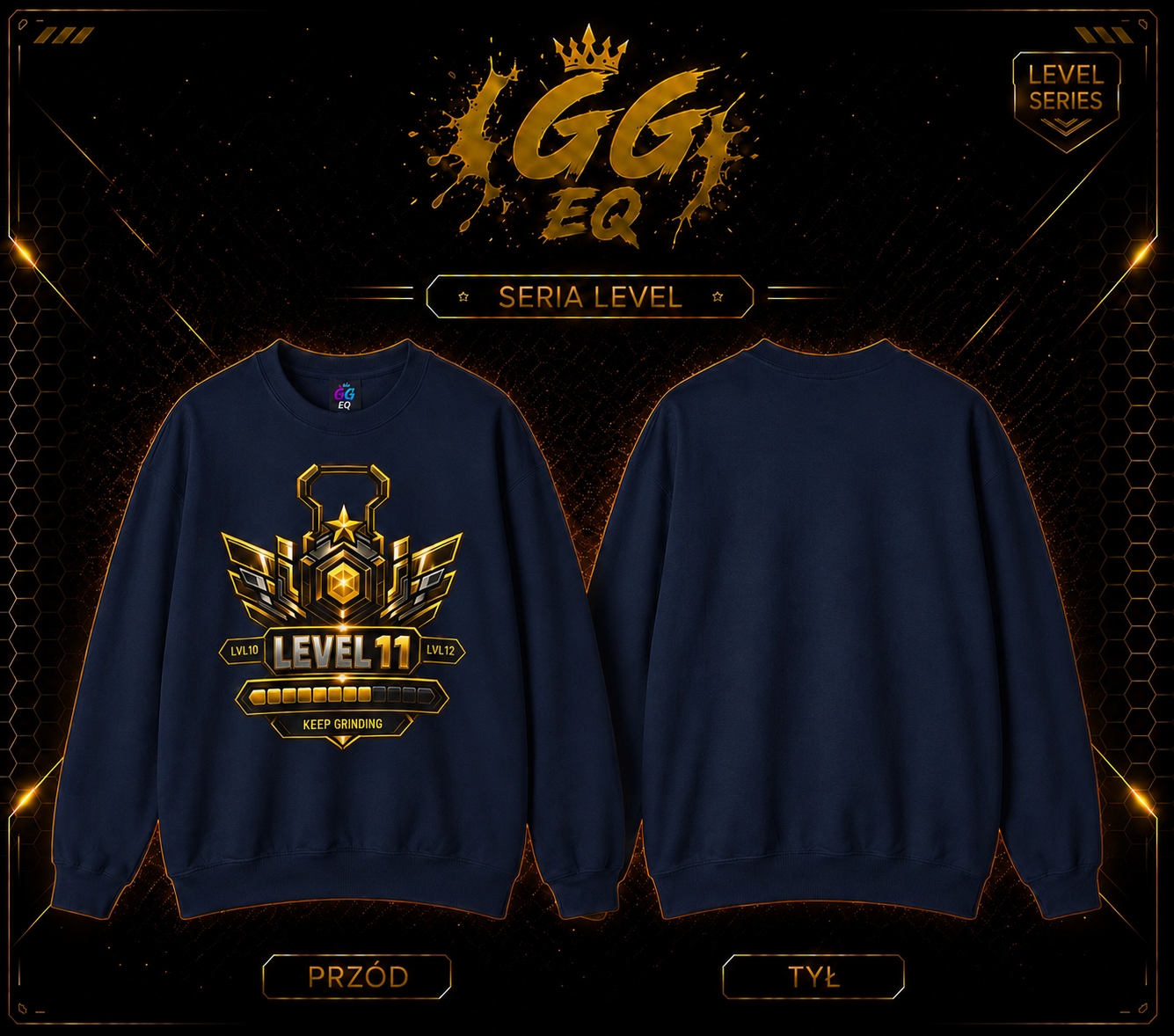 Bluza - LVL 11 ,,Keep Gringing’’ (Przód)