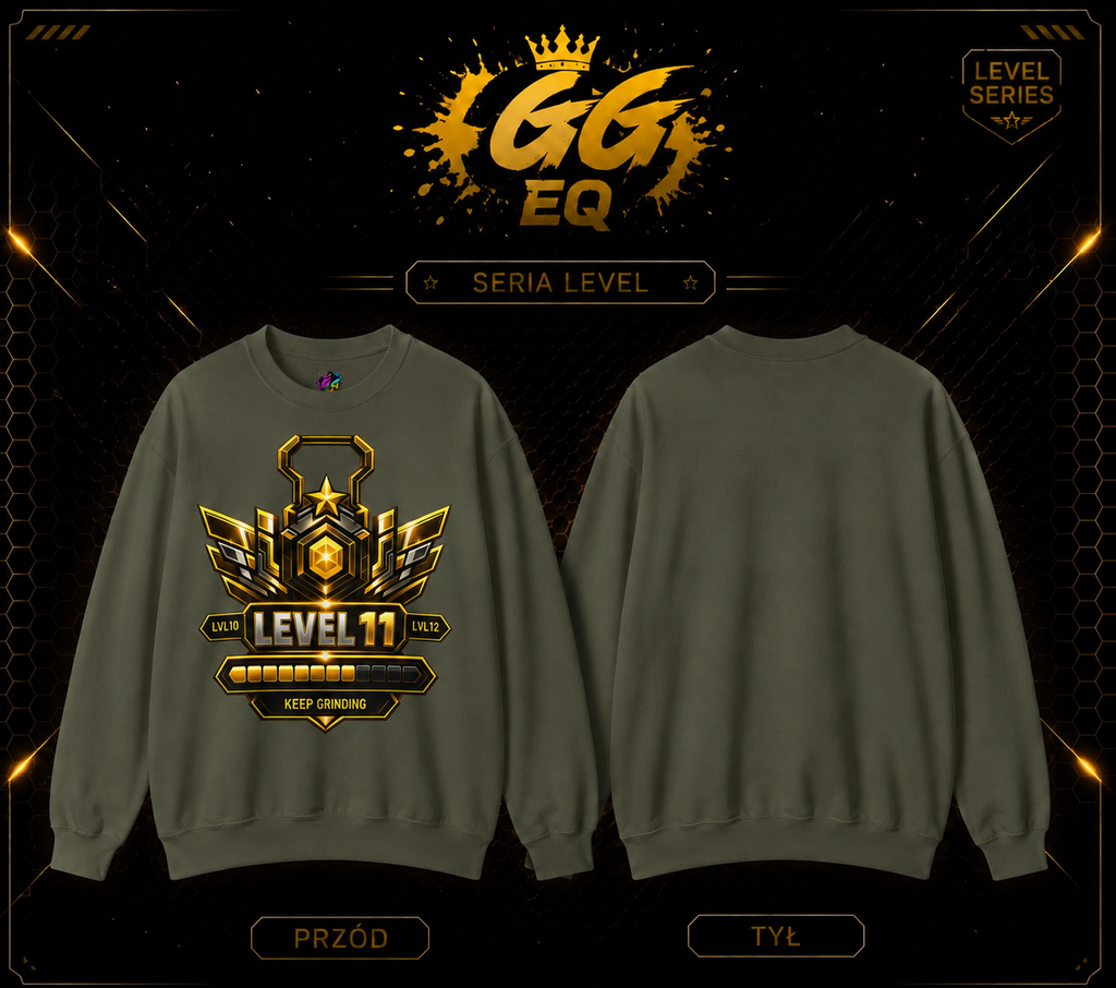 Bluza - LVL 11 ,,Keep Gringing’’ (Przód)
