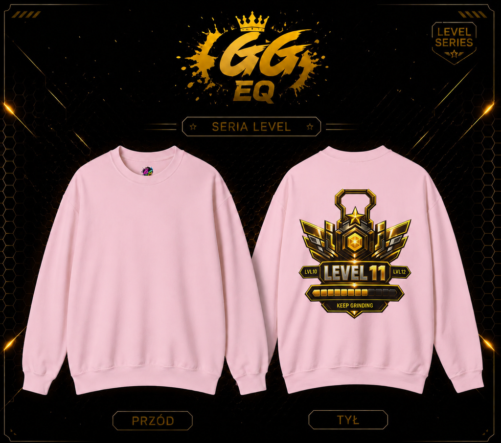 Bluza - LVL 11 ,,Keep Gringing’’ (Tył)