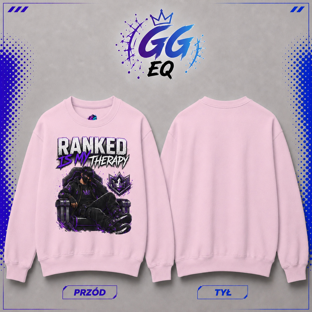 Bluza - "Ranked Is My Therapy" (Przód)