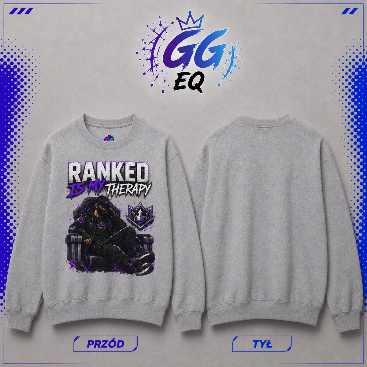 Bluza - "Ranked Is My Therapy" (Przód)