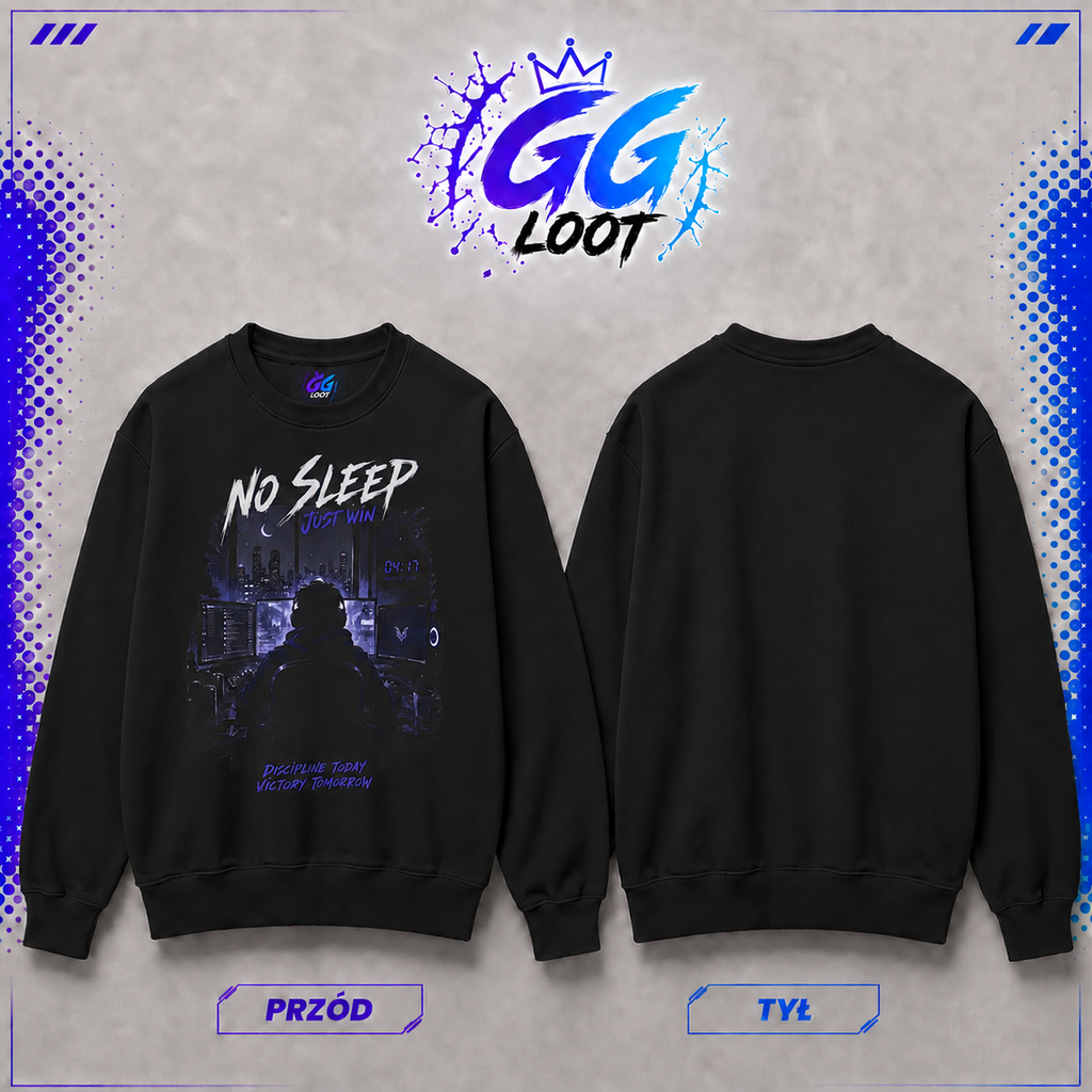 Bluza "No Sleep, Just Win" (Przód)