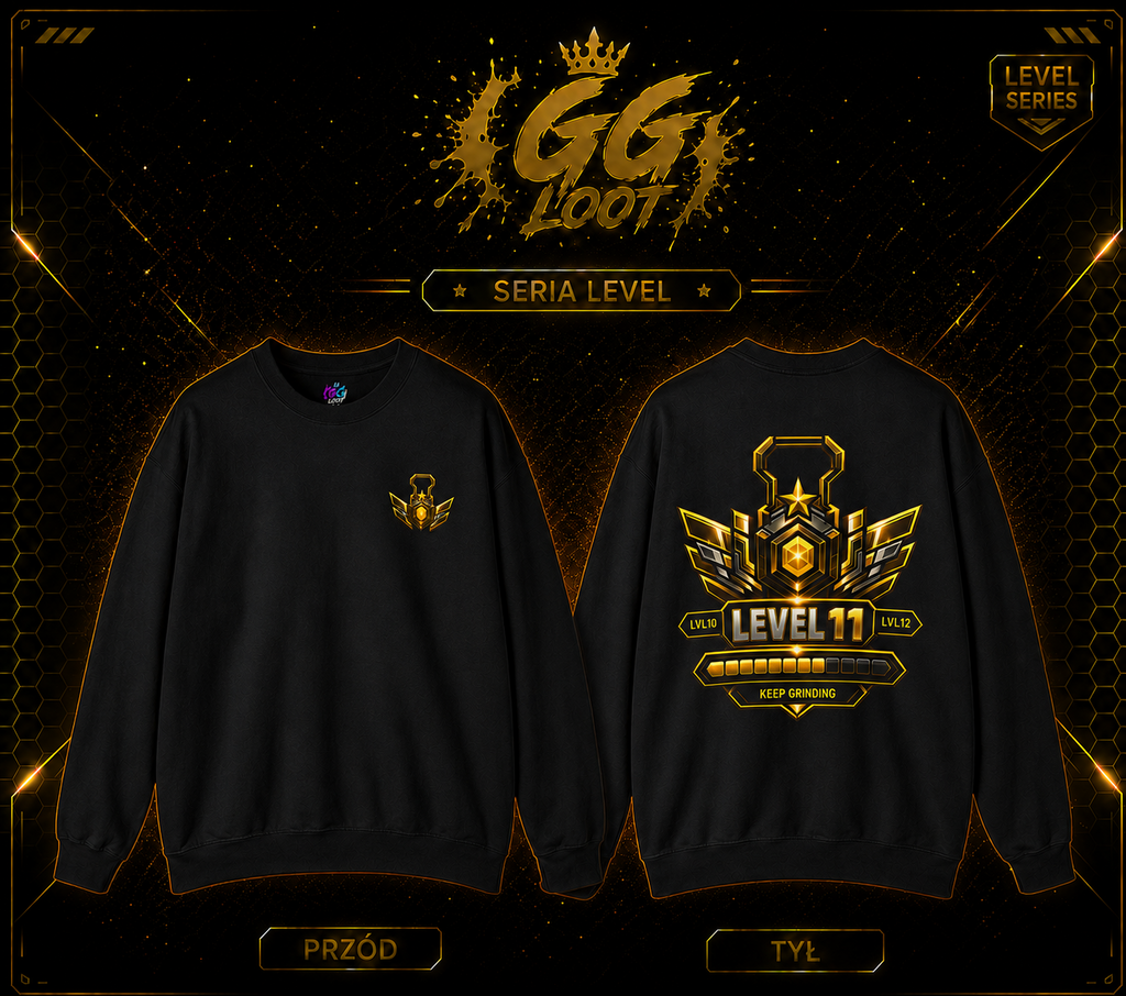 Bluza - LVL 11 ,,Keep Grinding’’ (Premium)
