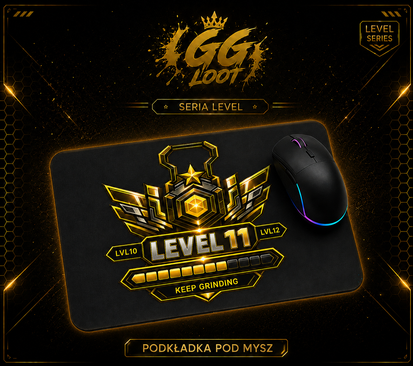 Podkładka - LVL 11 ,,Keep Grinding’’