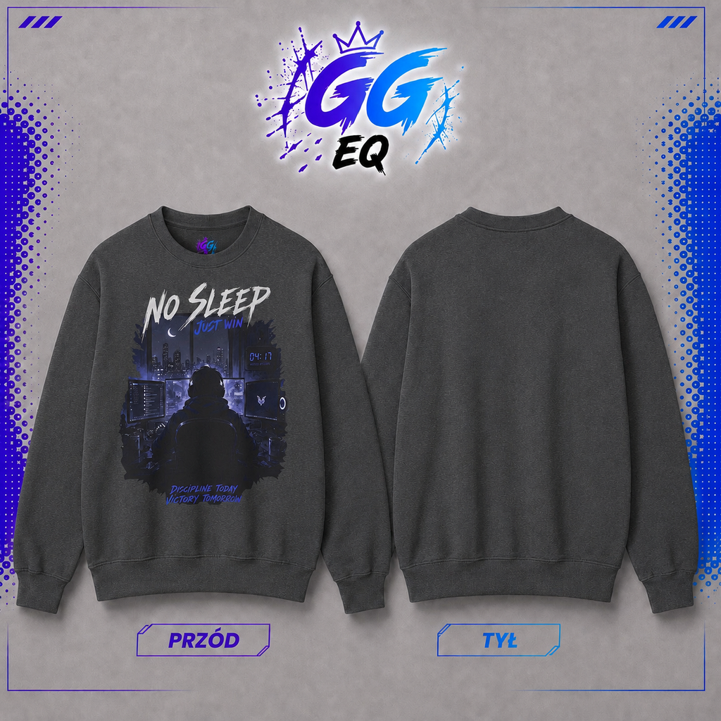Bluza "No Sleep, Just Win" (Przód)