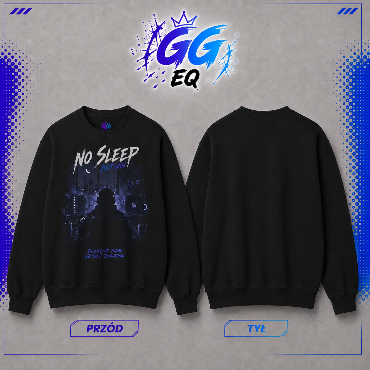 Bluza "No Sleep, Just Win" (Przód)